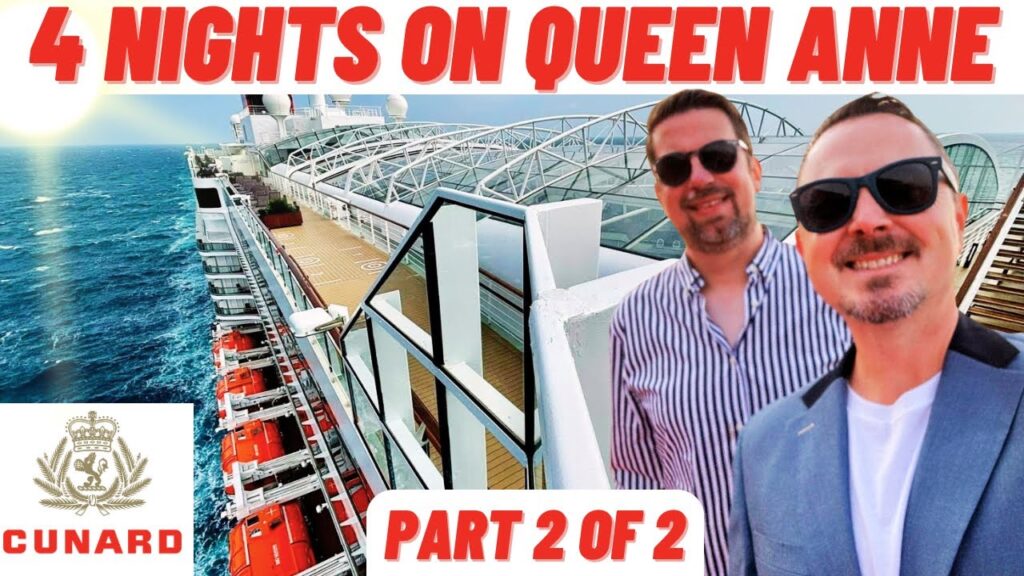 Cunard Queen Anne - 4 Nights Onboard to Rotterdam - the FULL Experience (part 2 of 2)